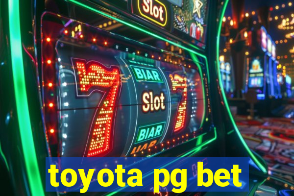 toyota pg bet