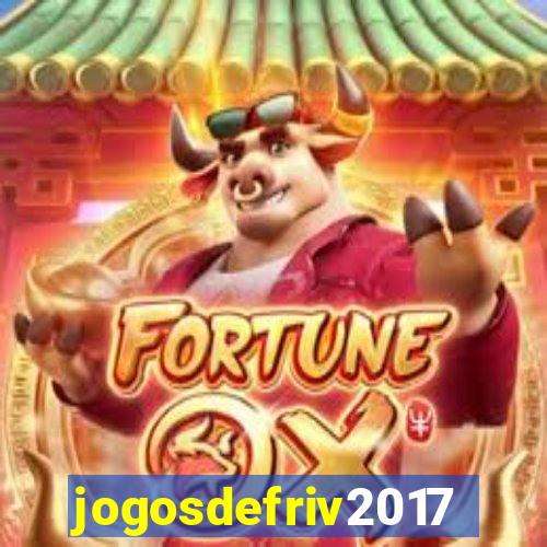 jogosdefriv2017