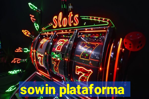 sowin plataforma