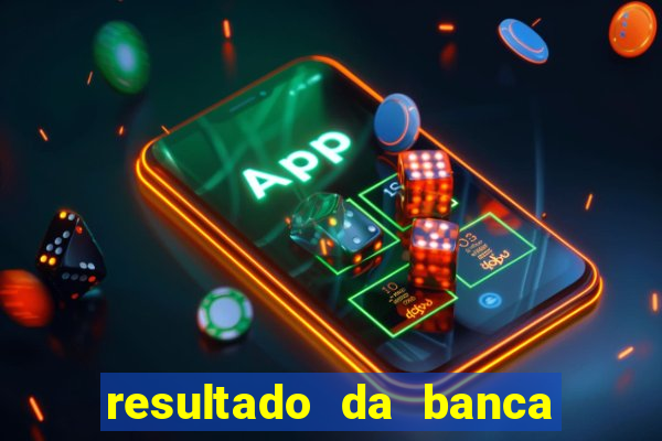 resultado da banca caminho da sorte