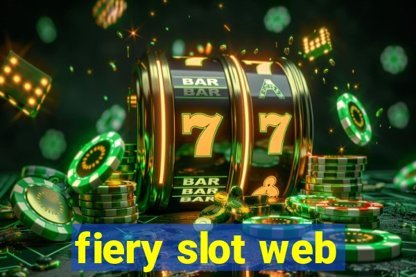 fiery slot web