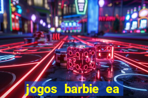 jogos barbie ea magia da moda