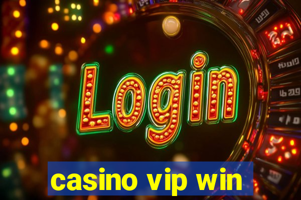 casino vip win