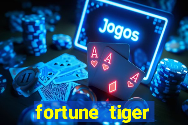 fortune tiger depósito de 5 reais