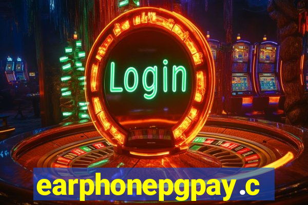 earphonepgpay.com