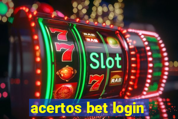 acertos bet login