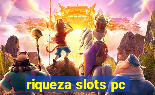 riqueza slots pc