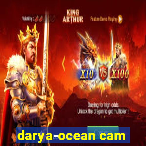 darya-ocean cam