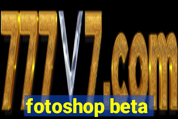 fotoshop beta