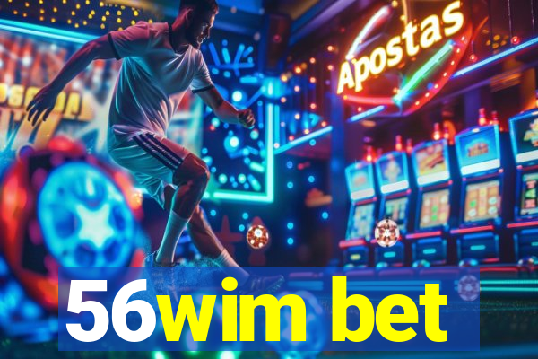 56wim bet