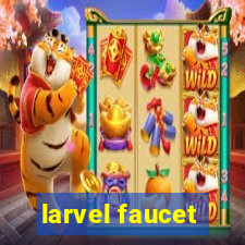 larvel faucet