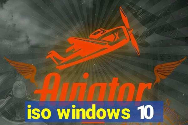 iso windows 10