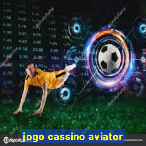 jogo cassino aviator