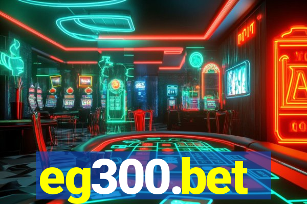 eg300.bet