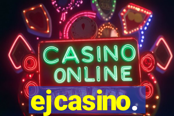 ejcasino.