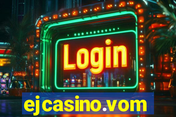 ejcasino.vom