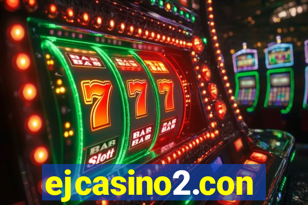 ejcasino2.con