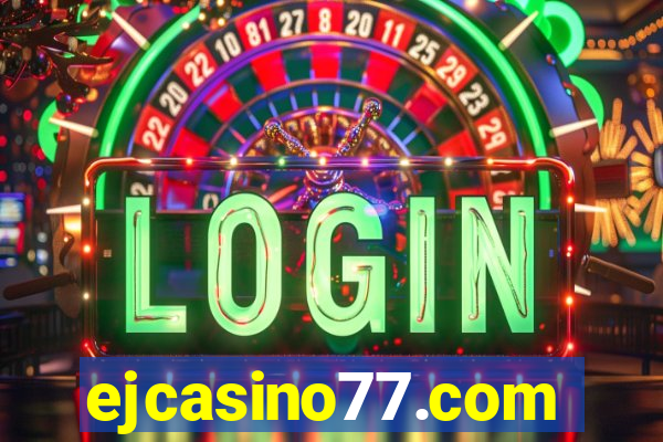 ejcasino77.com