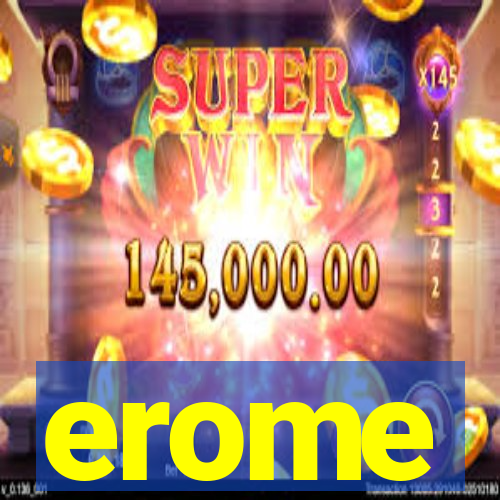 erome