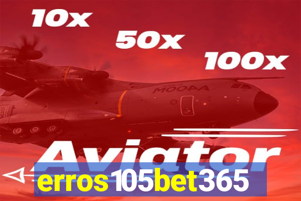 erros105bet365