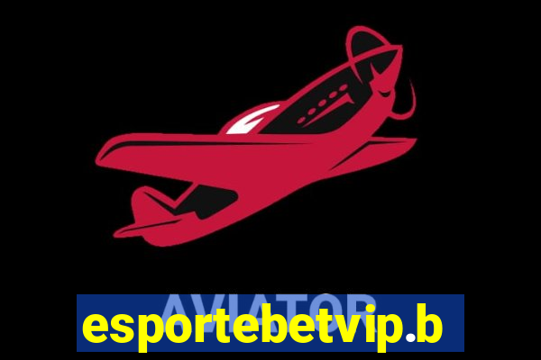 esportebetvip.bet