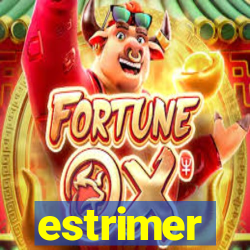 estrimer