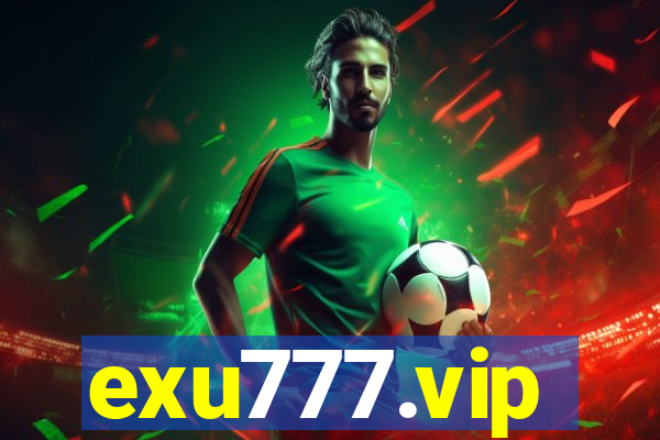 exu777.vip