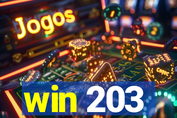 win 203