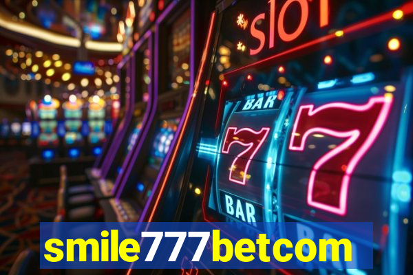 smile777betcom