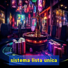 sistema lista unica