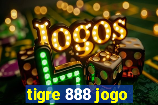 tigre 888 jogo