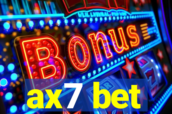 ax7 bet