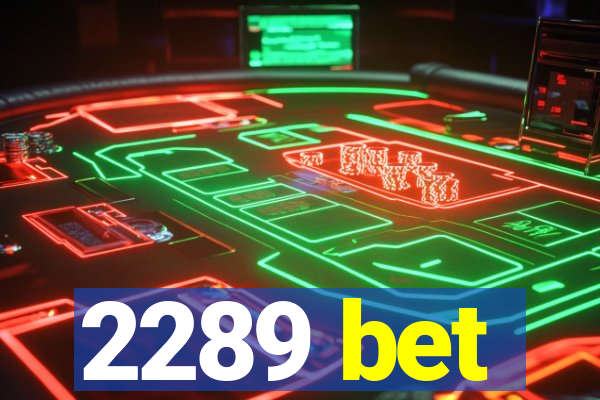 2289 bet