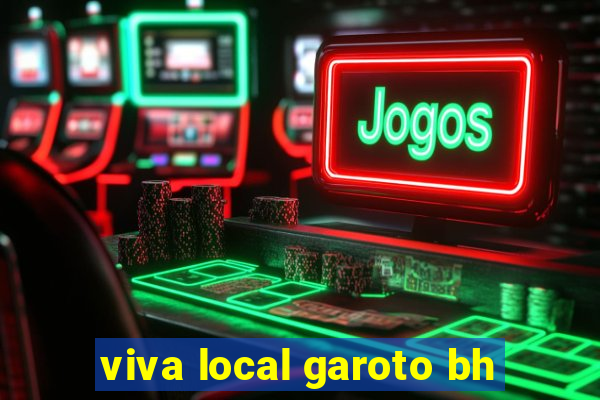 viva local garoto bh