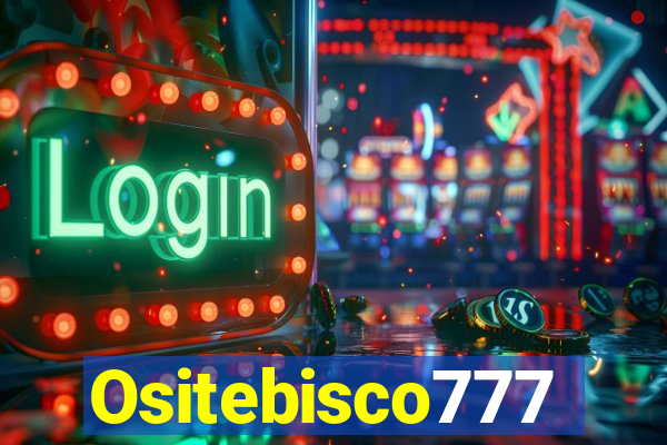 Ositebisco777