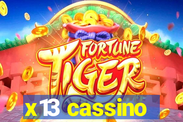 x13 cassino