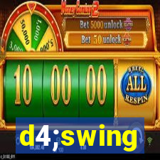 d4;swing