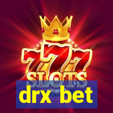 drx bet