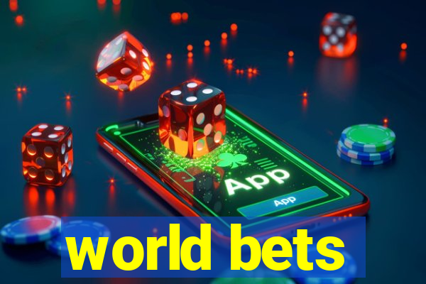 world bets