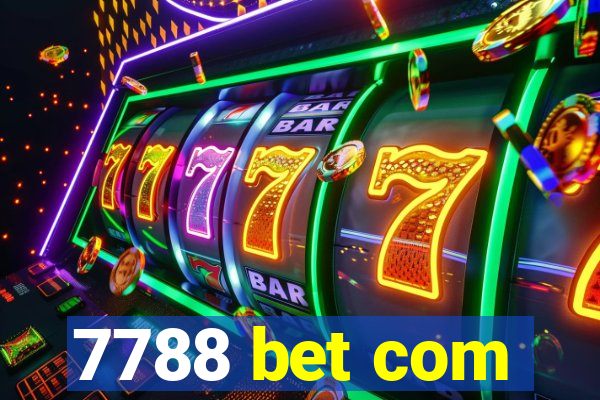 7788 bet com