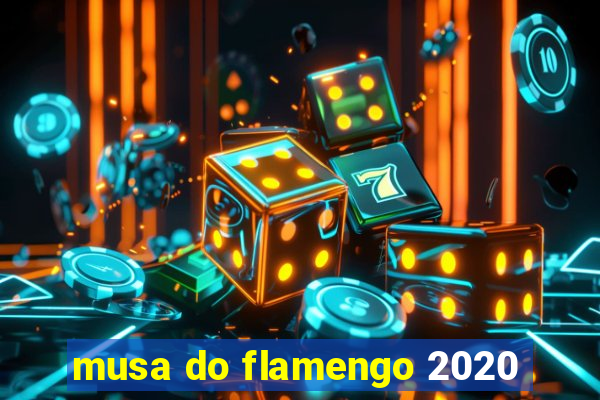 musa do flamengo 2020