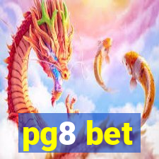 pg8 bet