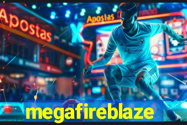 megafireblaze