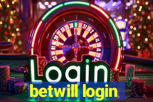 betwill login