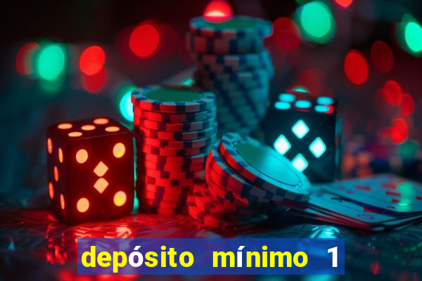 depósito mínimo 1 real fortune tiger