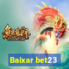 Baixar bet23