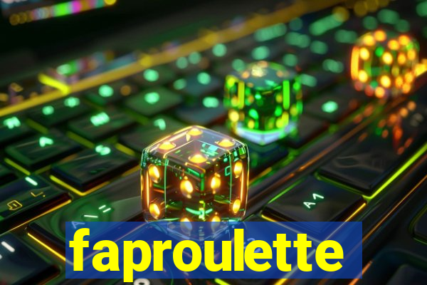 faproulette