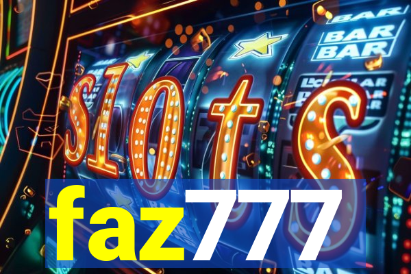 faz777