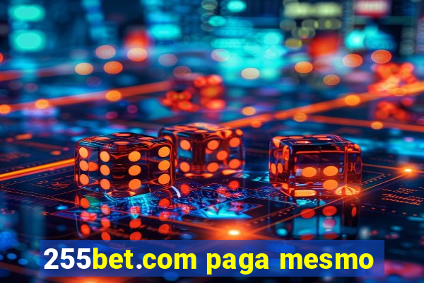 255bet.com paga mesmo