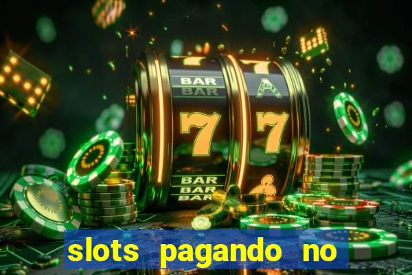 slots pagando no cadastro saque free